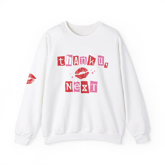 Valentine Unisex Sweatshirt Thank u Next