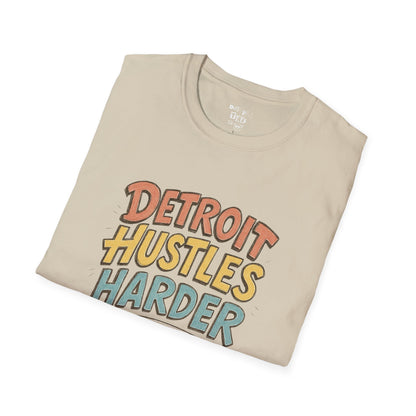 Detroit Hustles Harder T-Shirt — Retro Motivational Tee for Detroit Pride & Hustle