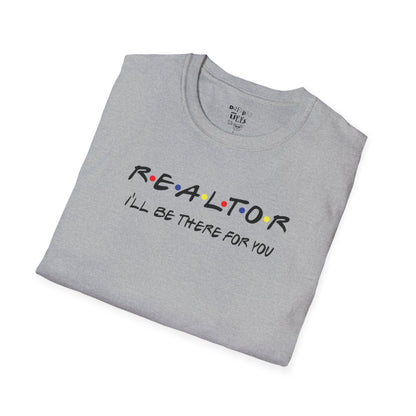 Realtor: I'll be there for you