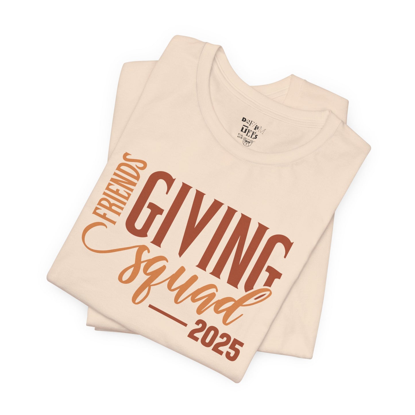 Friends Giving Squad 2025 Tee