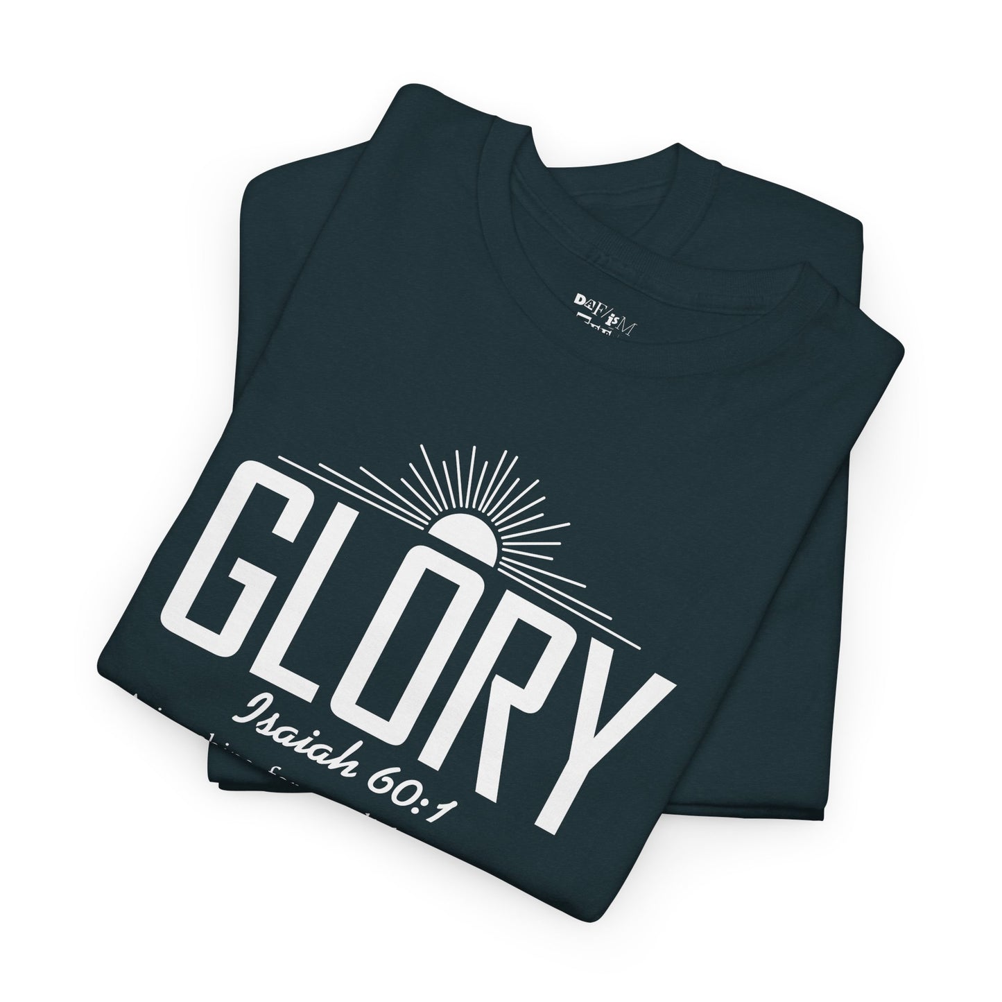 Glory : Isaiah 60:1