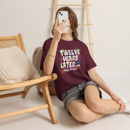 Twelve Years Later Class of 2027 Graduation T-Shirt