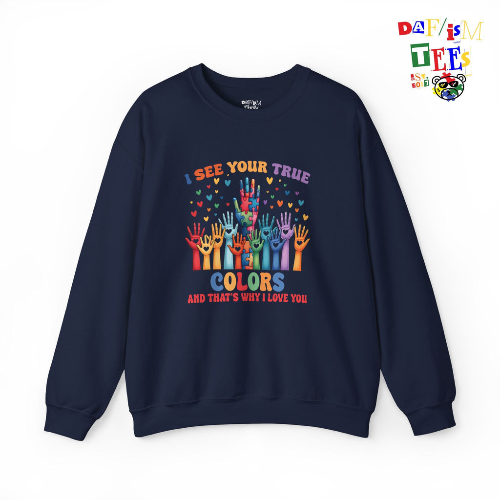 I See Your True Colors Autism Awareness Crewneck Sweatshirt - Unisex Heavy Blend™