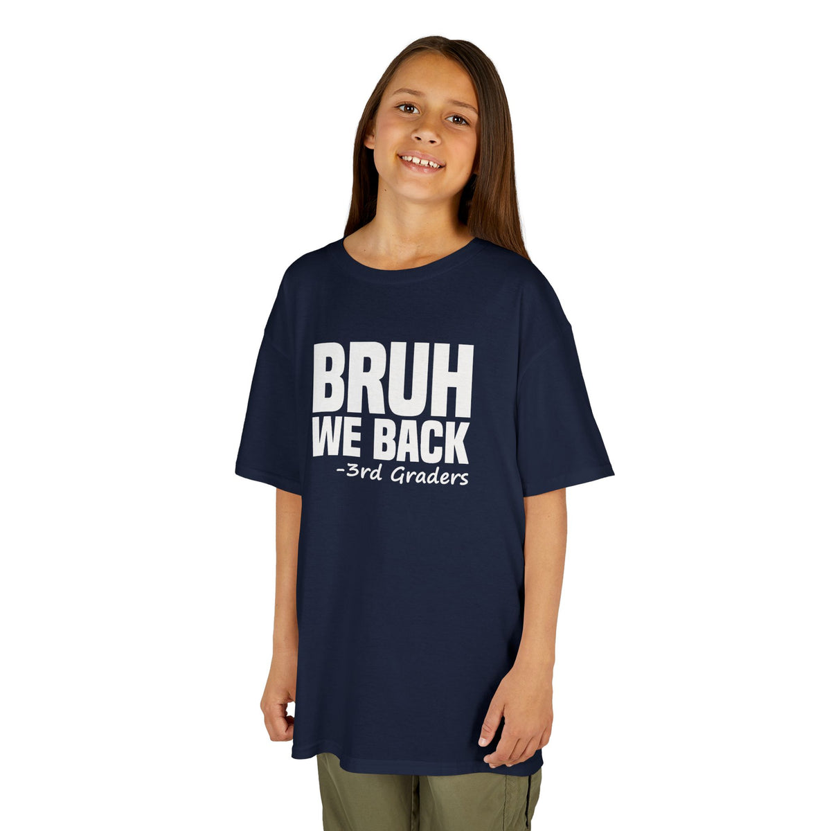 "BRUH" We Back - Third Grade