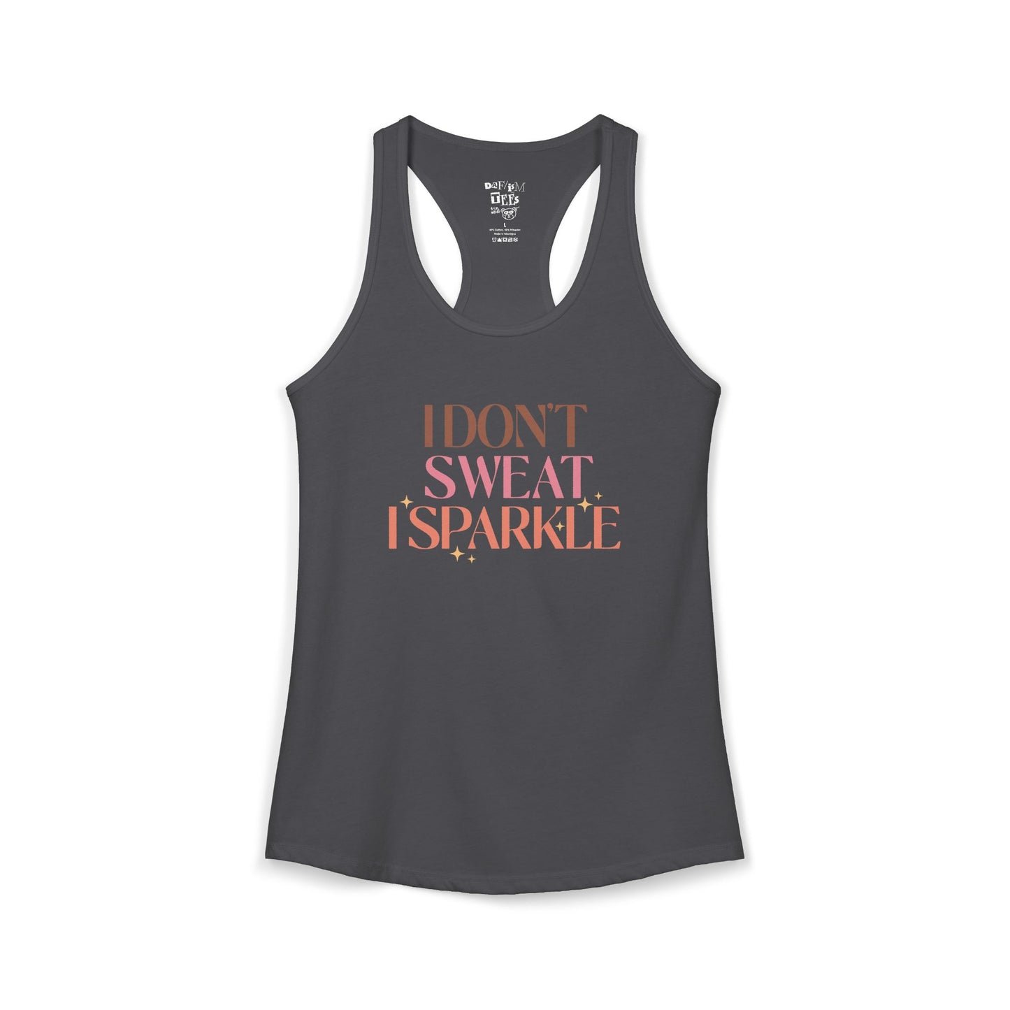 I Don't Sweat, I sparkle