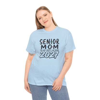 Senior Mom 2027 : The one I Go Broke For
