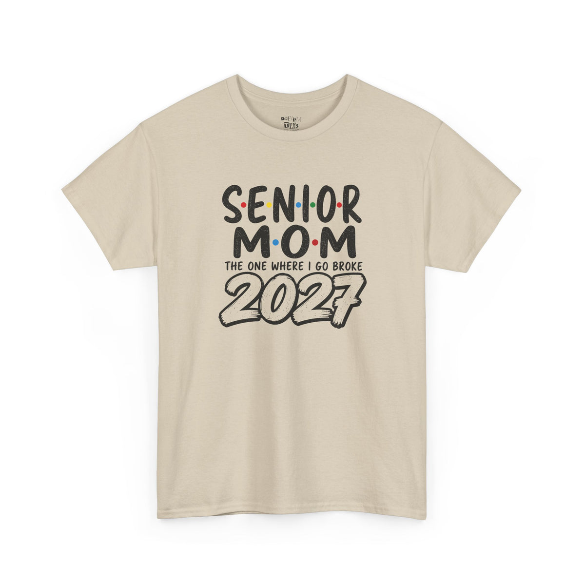 Senior Mom 2027 : The one I Go Broke For
