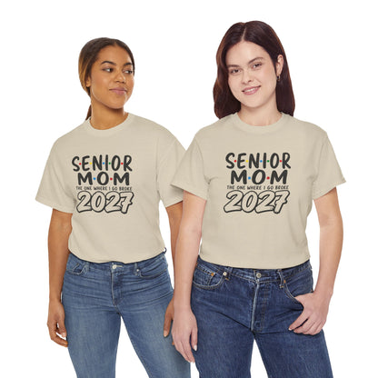 Senior Mom 2027 : The one I Go Broke For