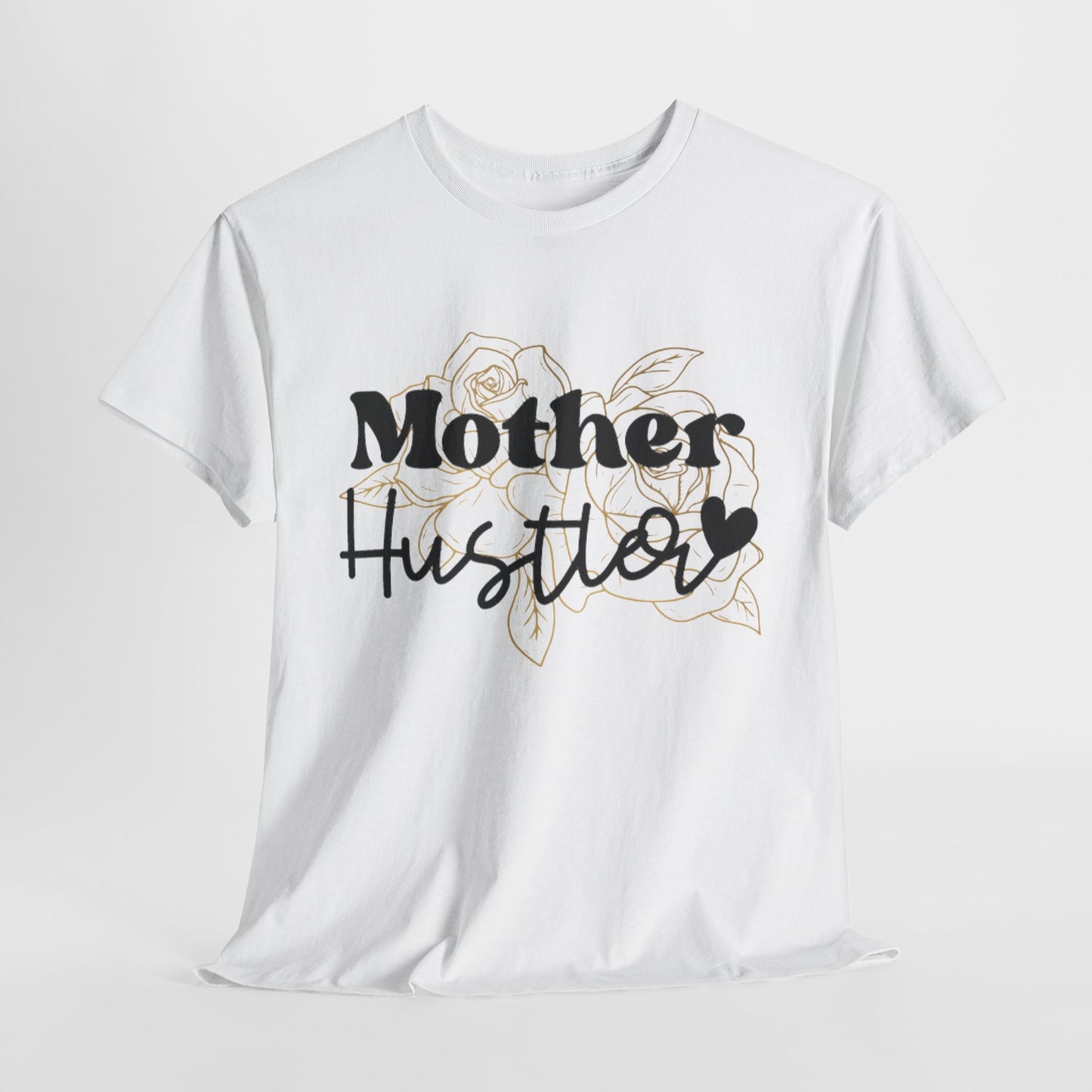 Mother Hustler - Heavy Cotton Tee