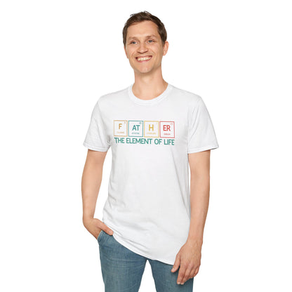 Father Element of Life Unisex T-Shirt | Gifts for Dad | Father's Day Apparel, Casual Wear, Science Lover Shirt, Family Gathering Shirt
