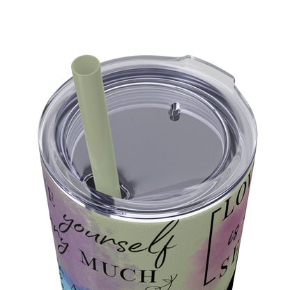Self-Love Inspirational Skinny Tumbler