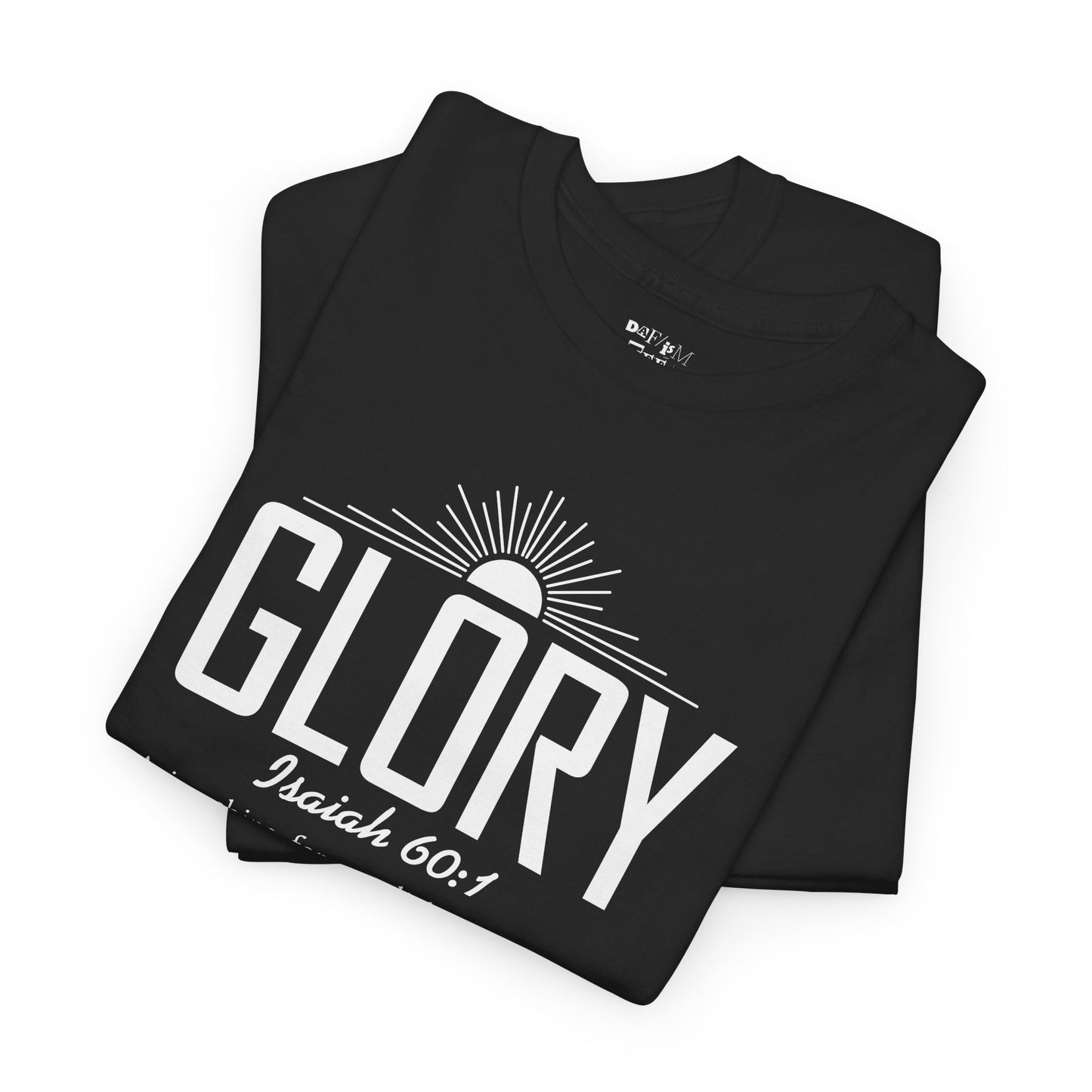 Glory : Isaiah 60:1