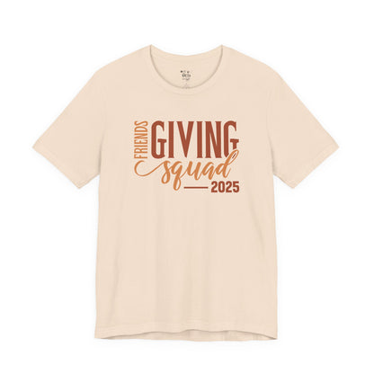 Friends Giving Squad 2025 Tee