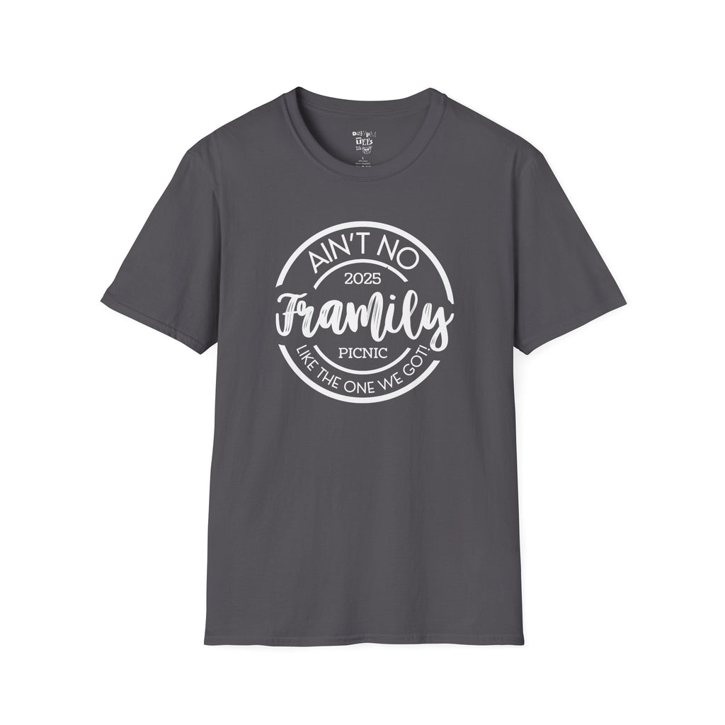Friends and Family Picnic T-Shirt - 2025 Aint No Family Like The One We Got