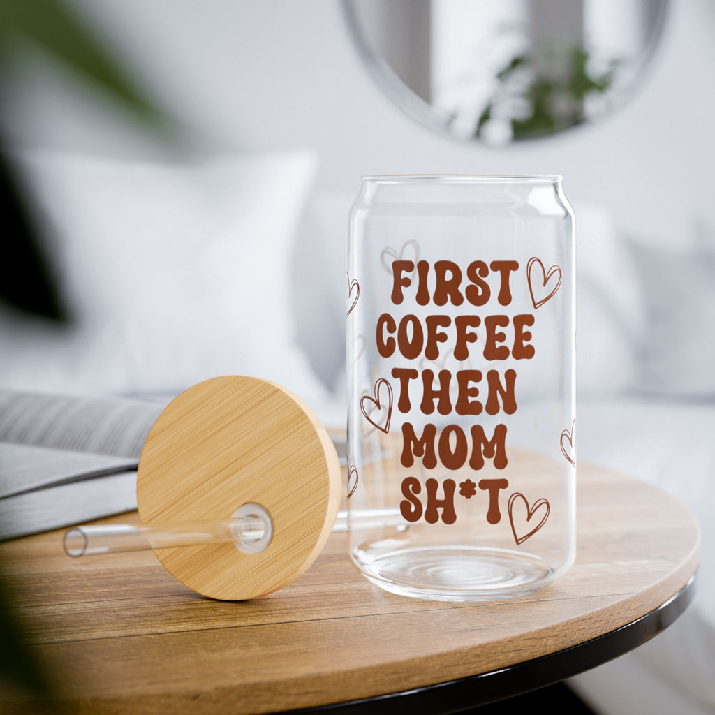 But First Coffee, Then Mom Shhh...