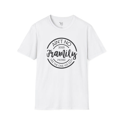 Friends and Family Picnic T-Shirt - 2025 Aint No Family Like The One We Got