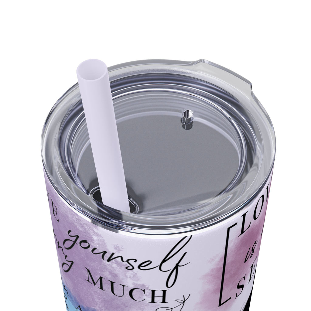 Self-Love Inspirational Skinny Tumbler