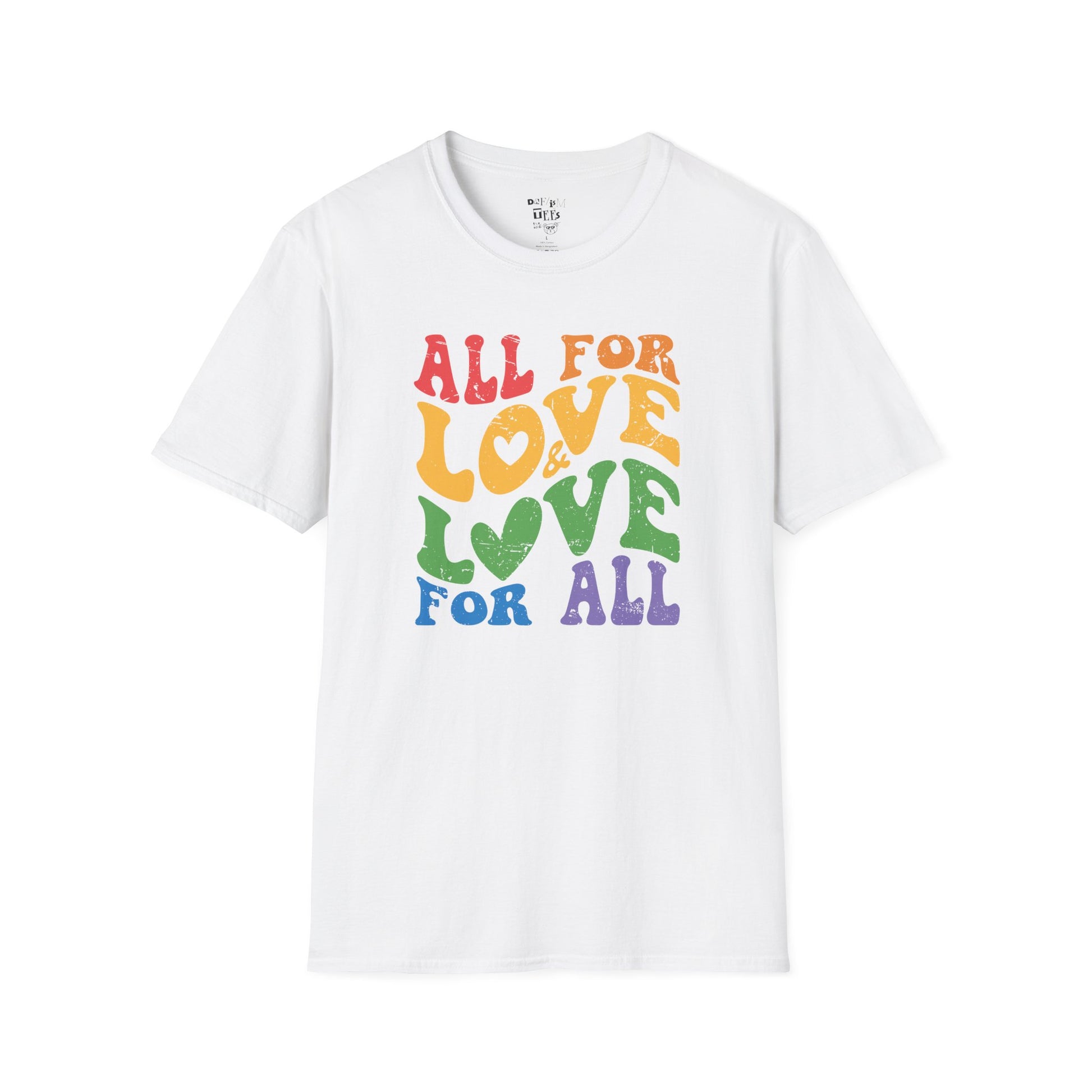 Love for All Unisex T-Shirt - Embrace Kindness, LGBTQ+ Pride, Gift for Friends, Casual Wear, Summer Vibes