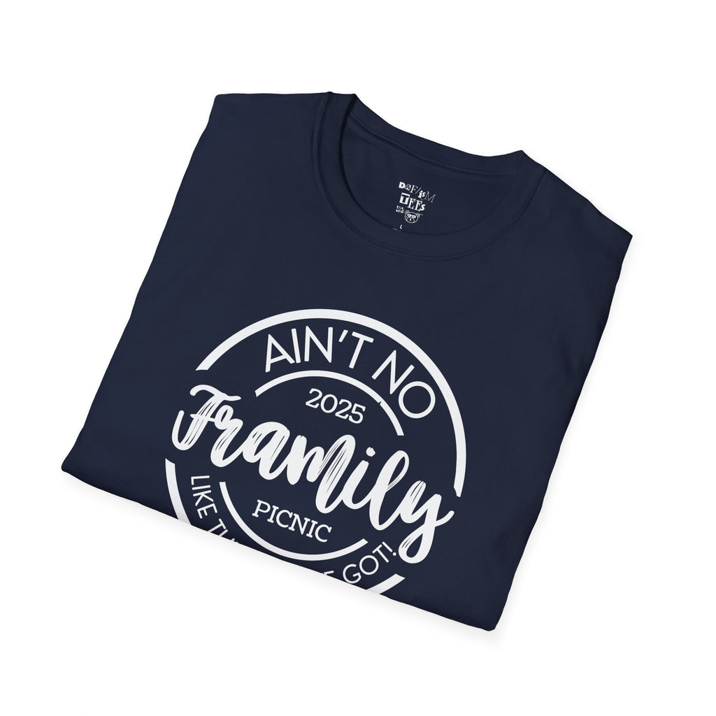 Friends and Family Picnic T-Shirt - 2025 Aint No Family Like The One We Got