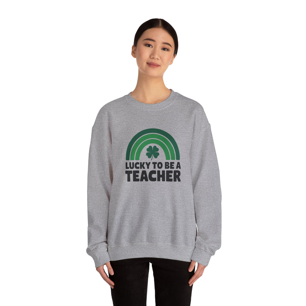 Lucky to Be a Teacher Crewneck Sweatshirt - St. Patrick's Day Gift