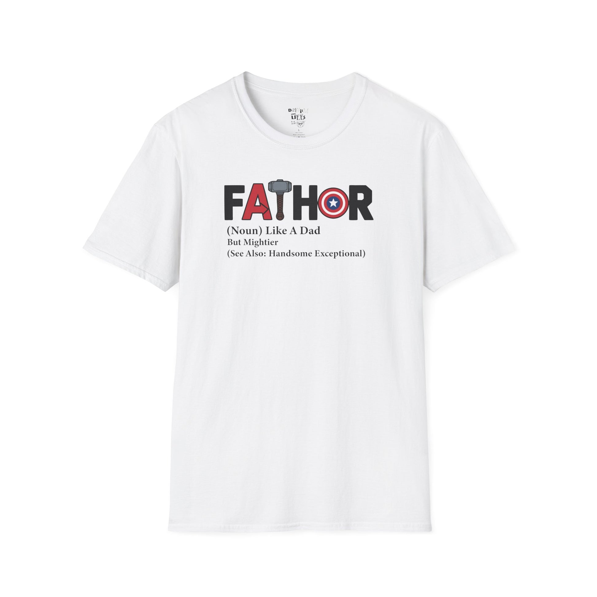 Father's Day Humor T-Shirt, Gift for Dad, Funny Dad Shirt, Unisex Softstyle Tee, Father's Day Gift Ideas