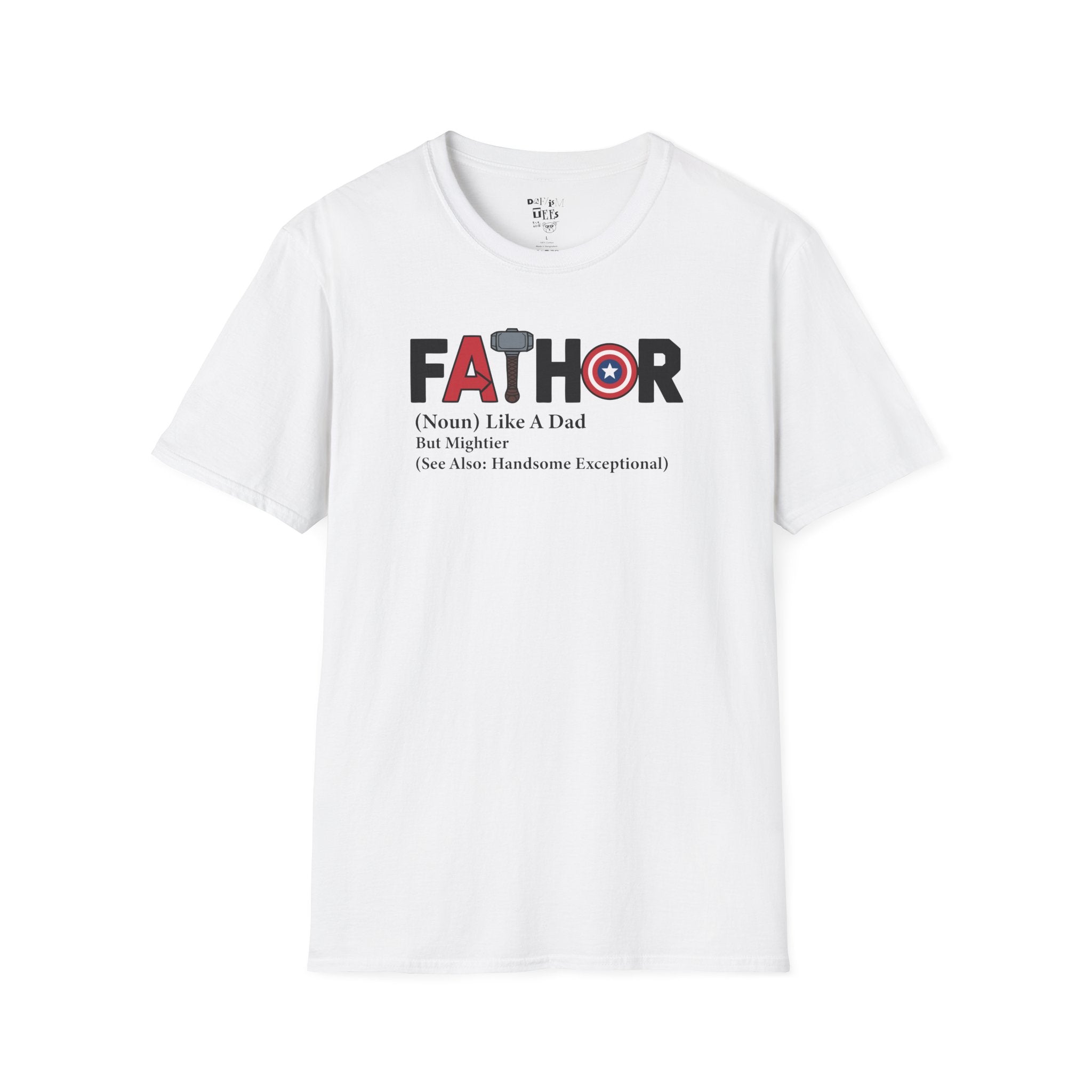 Father's Day Humor T-Shirt, Gift for Dad, Funny Dad Shirt, Unisex Softstyle Tee, Father's Day Gift Ideas