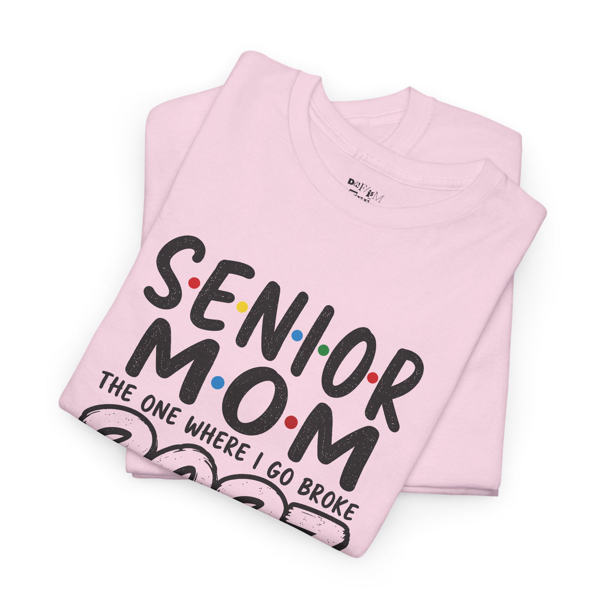 Senior Mom 2027 : The one I Go Broke For