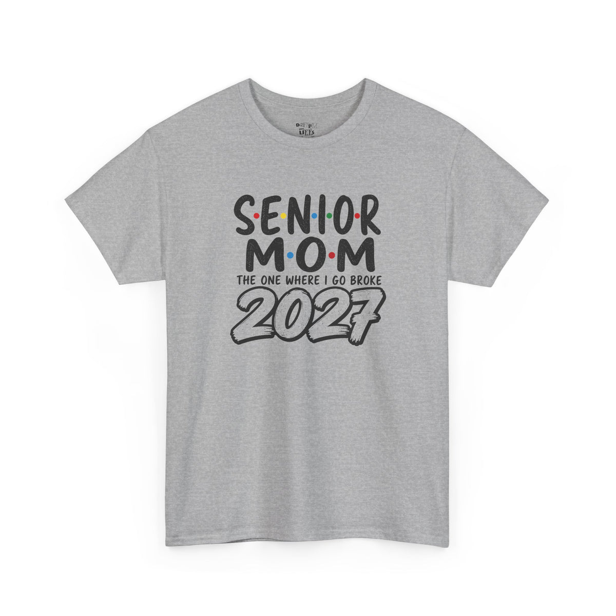 Senior Mom 2027 : The one I Go Broke For
