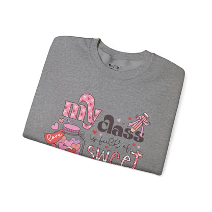 My Class is Full of Sweethearts Teacher Sweatshirt