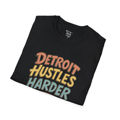 Detroit Hustles Harder T-Shirt — Retro Motivational Tee for Detroit Pride & Hustle