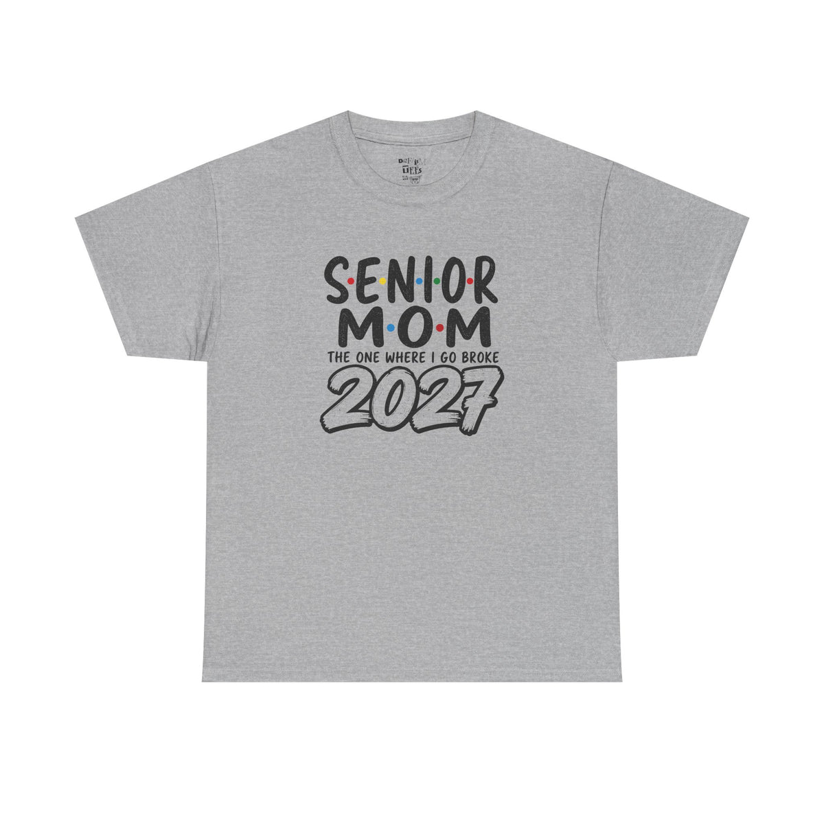 Senior Mom 2027 : The one I Go Broke For